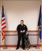  ?? PHOTO PROVIDED ?? Deputy Nikki Voegler is a newly assigned member of the K-9 Unit who will be assigned to Canine Neeka; an 18-monthold German Shepard. Deputy Voegler will be the first female handler to join the K-9 Unit.