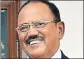  ??  ?? Ajit Doval