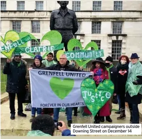  ??  ?? Grenfell United campaigner­s outside Downing Street on December 14