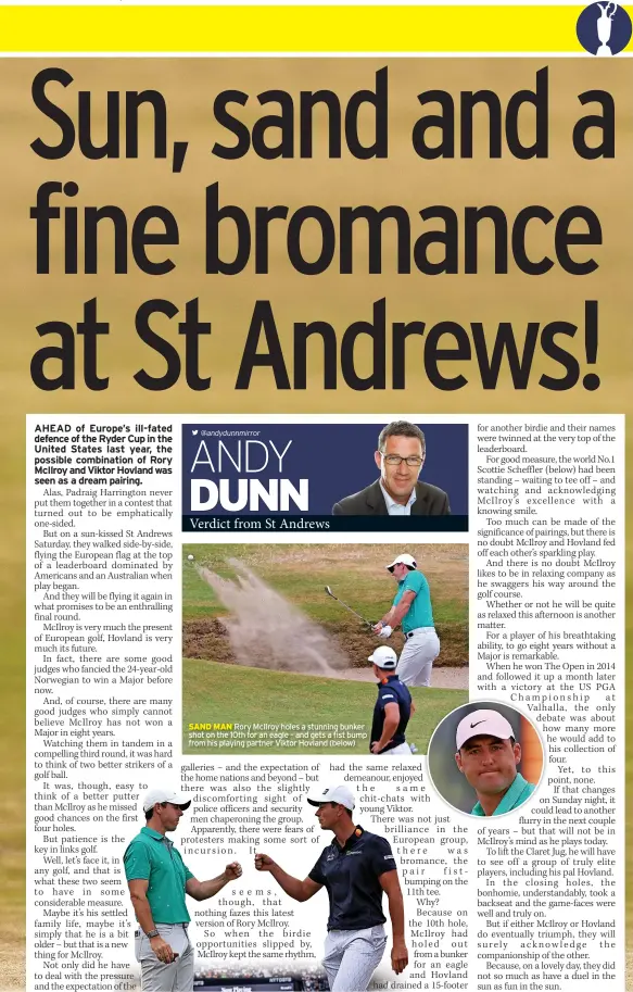  ?? ?? SAND MAN Rory McIlroy holes a stunning bunker shot on the 10th for an eagle – and gets a fist bump from his playing partner Viktor Hovland (below)