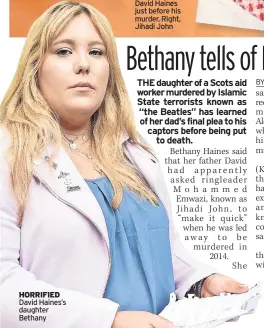  ?? ?? HORRIFIED David Haines’s daughter Bethany