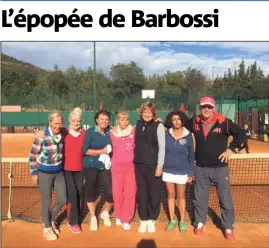  ?? (Photo DR) ?? Les filles de +  ans du TC Barbossi : championne­s !