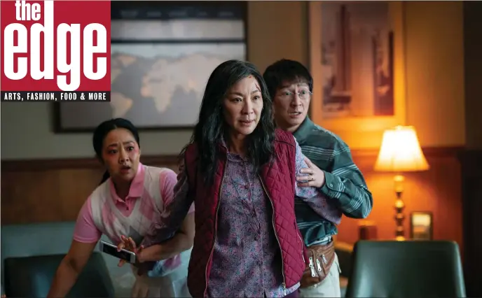  ?? ALLYSON RIGGS — A24 FILMS VIA AP ?? The Asian-American actors in “Everything Everywhere All At Once” are up for Oscars - Best Actress, Michelle Yeoh, Supporting Actress Stephanie Hsu, and Supporting Actor Ke Huy Quan.
