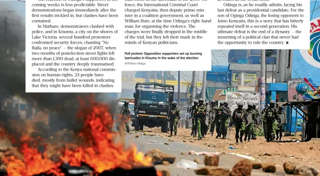  ?? Afp/kevin Midigo ?? Poll protest: Opposition supporters set up burning barricades in Kisumu in the wake of the election