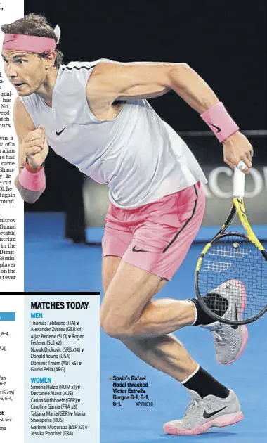  ?? AP PHOTO ?? Spain's Rafael Nadal thrashed Victor Estrella Burgos 61, 61, 61.