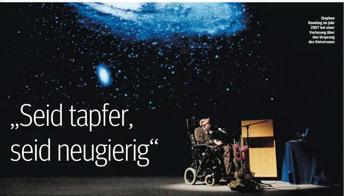  ??  ?? Stephen Hawking im Jahr 2007 bei einer Vorlesung über den Ursprung des Universums