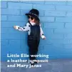  ??  ?? Little Elle working a leather jumpsuit and Mary Janes