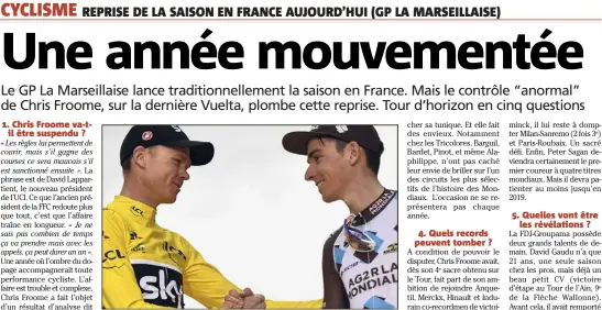  ??  ?? Va-t-on assister à la même scène entre Chris Froome et Romain Bardet sur le podium des Champs-Elysées en juillet prochain ? Rien n’est moins sûr.(Photo AFP)