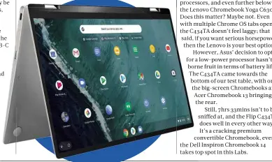  ??  ?? BELOW In common with so many laptops here, the Asus flips into tent and tablet modes, too