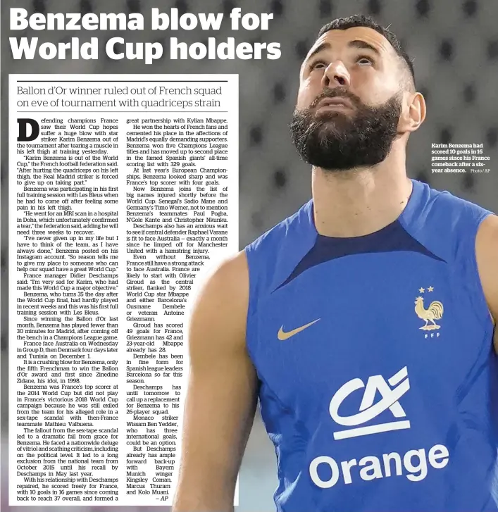  ?? Photo / AP ?? Karim Benzema had scored 10 goals in 16 games since his France comeback after a sixyear absence.