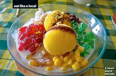  ??  ?? A vibrant bowl of halo-halo