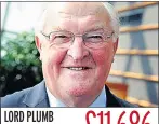  ??  ?? LORD PLUMB Conservati­ve. Ex Nat Farmers’ Union chief £11,686