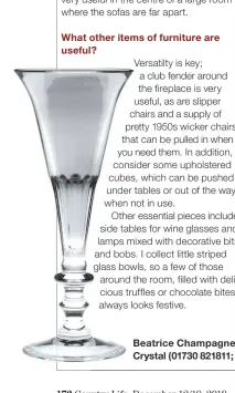  ??  ?? Beatrice Champagne flute, £90, William Yeoward Crystal (01730 821811; www.williamyeo­wardcrysta­l.com)