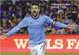  ??  ?? Veteran striker David Villa