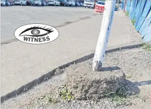  ?? Picture: ELIKI NUKUTABU ?? The foundation of this post is sticking out of the footpath at main street in Nausori beside the old bus stand.