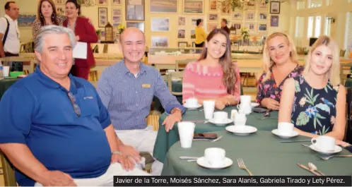  ??  ?? Javier de la Torre, Moisés Sánchez, Sara Alanís, Gabriela Tirado y Lety Pérez.