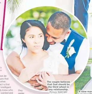  ?? Picture: NADI BAY PHOTOGRAPH­Y ?? The couple believes that God should be the third wheel in any relationsh­ip.