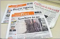  ?? CAPE BRETON POST PHOTO ?? Recent editions of the Cape Breton Post and the Halifax Chronicle Herald.