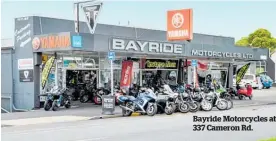  ??  ?? Bayride Motorcycle­s at 337 Cameron Rd.