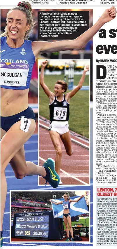  ?? ?? A family affair: McColgan goes through the emotional wringer on her way to seeing off Kenya’s Irine Cheptai (bottom left) and replicatin­g her mother Liz’s famous 10,000metres win at the Commonweal­ths in Edinburgh in 1986 (below) with a new Games record time (bottom right)