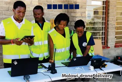  ??  ?? Malawi drone delivery