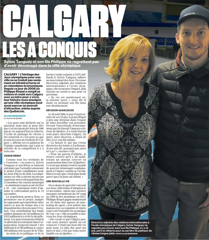  ?? PHOTO ALAIN BERGERON ?? Directrice adjointe des relations internatio­nales à l’ovale olympique de Calgary, Sylvie Tanguay ne regrette pas d’avoir suivi son fils Philippe, il y a 12 ans, parti en Alberta pour sa carrière de patineur de vitesse longue piste.