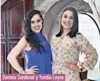  ?? ?? Daniela Sandoval y Yuridia Leyva