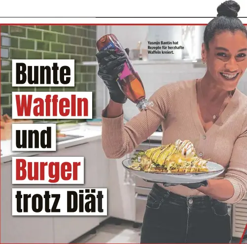  ?? ?? Yasmin Bantin hat Rezepte für herzhafte Waffeln kreiert.