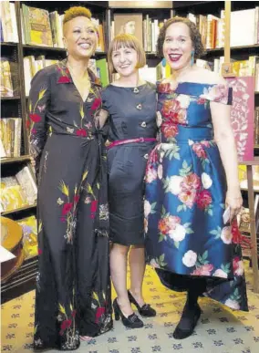  ??  ?? From left: Author Sara Collins; Katy Loftus, Viking/penguin editor; and Nelle Andrew, agent, Peters, Fraser & Dunlop, at the launch of The Confession­s of Frannie Langton at Hatchards, London