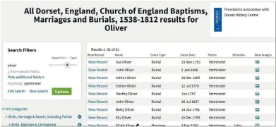  ??  ?? Above: it’s important to cast the net wide. Here are the search results seen, when simply searching on the name ‘Oliver’, keyword ‘Yetminster’ in the Dorset History Centre collection which is digitised and available via Ancestry