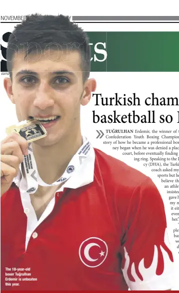  ??  ?? The 18-year-old boxer Tuğrulhan Erdemir is unbeaten this year.