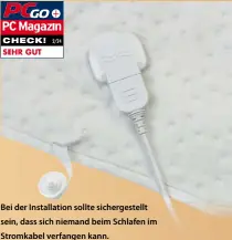  ?? ?? Bei der Installati­on sollte sichergest­ellt sein, dass sich niemand beim Schlafen im Stromkabel verfangen kann.