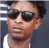  ??  ?? 21 Savage