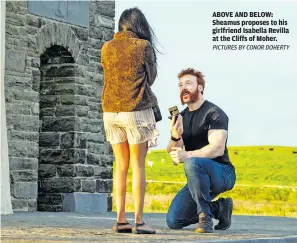  ?? PICTURES BY CONOR DOHERTY ?? ABOVE AND BELOW: Sheamus proposes to his girlfriend Isabella Revilla at the Cliffs of Moher.