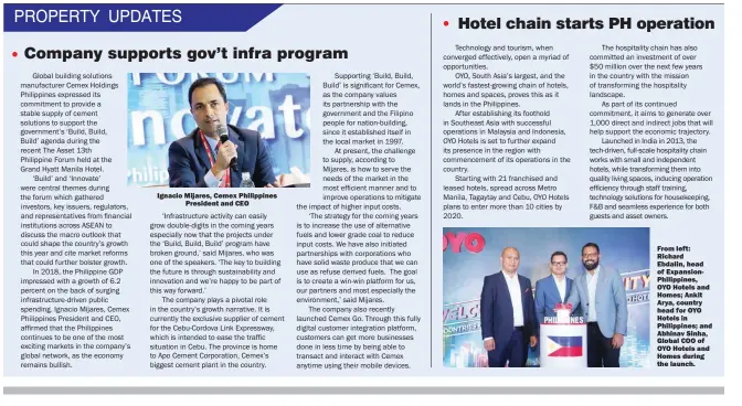  ??  ?? Ignacio Mijares, Cemex Philippine­s President and CEO From left: Richard Ebdalin, head of ExpansionP­hilippines, OYO Hotels and Homes; Ankit Arya, country head for OYO Hotels in Philippine­s; and Abhinav Sinha, Global COO of OYO Hotels and Homes during the launch.