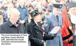  ??  ?? The Lord-Lieutenant of Tyne and Wear, Susan Winfield OBE, attended the South Tyneside commemorat­ions, also below