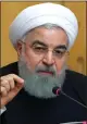  ??  ?? „ Hassan Rouhani wants guarantees from the EU.