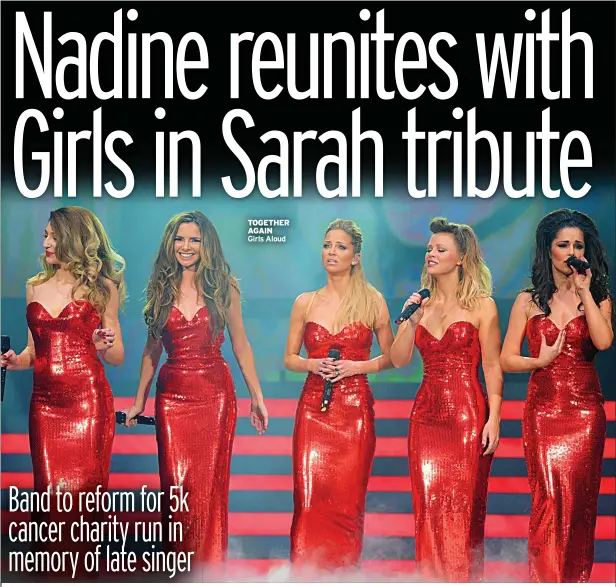  ?? ?? TOGETHER AGAIN
Girls Aloud