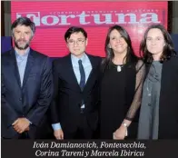  ??  ?? Iván Damianovic­h, Fontevecch­ia, Corina Tareni y Marcela Ibiricu