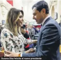  ?? ANTONIO PIZARRO ?? Susana Díaz felicita al nuevo presidente