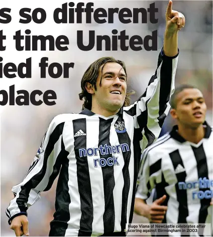  ?? ?? Hugo Viana of Newcastle celebrates after scoring against Birmingham in 2003