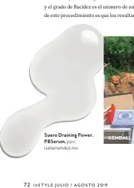  ??  ?? Suero Draining Power, Pbserum, ppv; iselamende­z.mx.