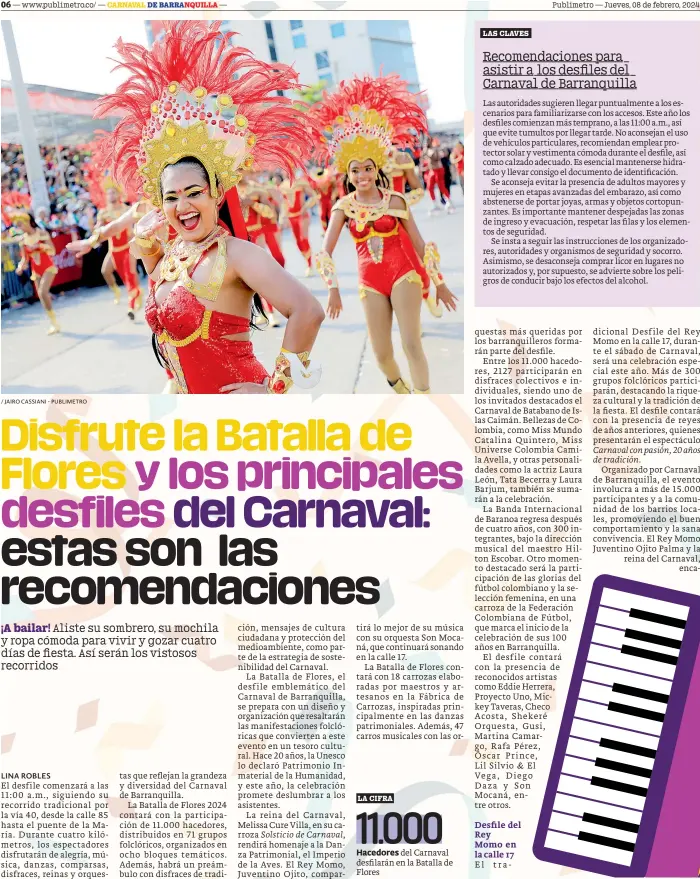  ?? / JAIRO CASSIANI - PUBLIMETRO ?? LA CIFRA
Hacedores del Carnaval desfilarán en la Batalla de Flores