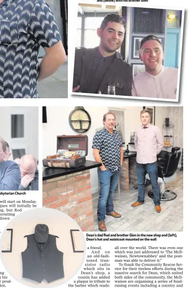  ??  ?? Dean’s dad Rod and brother Glen in the new shop and (left), Dean’s hat and waistcoat mounted on the wall