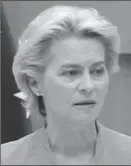  ?? ?? European Commission President Ursula von der Leyen