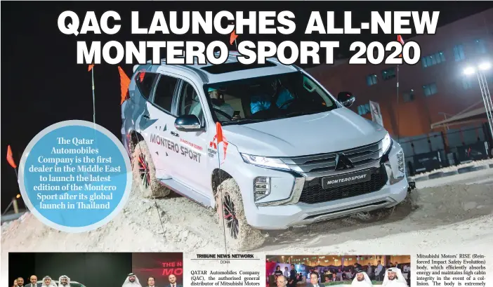  ??  ?? The Qatar Automobile­s Company is the first dealer in the Middle East to launch the latest edition of the Montero Sport after its global launch in Thailand