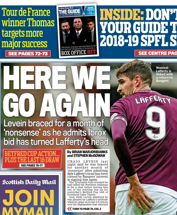  ??  ?? Wanted: Lafferty is linked with a return to Rangers