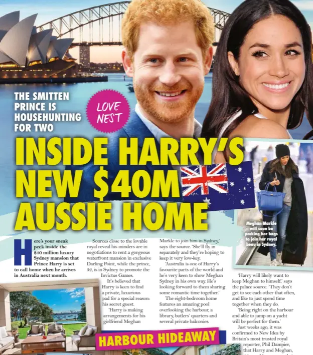  ??  ?? The mansion – similar to the one shown here – features stunning views and a private courtyard.
HARBOUR HIDEAWAY
Meghan Markle will soon be packing her bags to join her royal beau in Sydney.