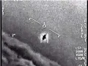  ?? U.S. DEPT. OF DEFENSE VIA NYT ?? A 2004 encounter near San Diego between two Navy fighter jets and an unknown object, from a video released by the Defense Department’s Advanced Aerospace Threat Identifica­tion Program.