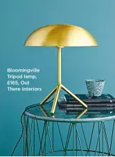  ??  ?? Bloomingvi­lle Tripod lamp, £165, Out There Interiors